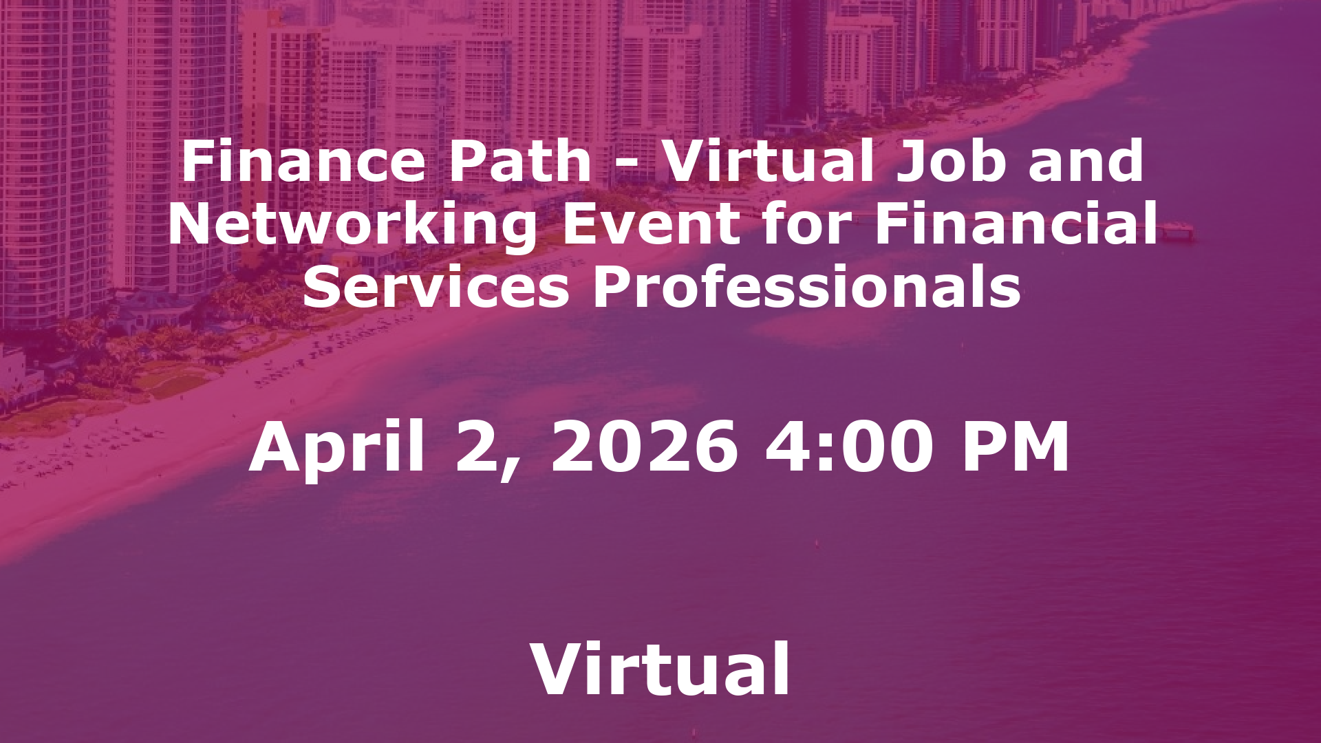 Finance Path - Virtual Job and Networking Event for Financial Services Professionals event image